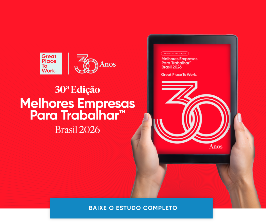 Estudo Melhores Empresas Para Trabalhar 2026 GPTW