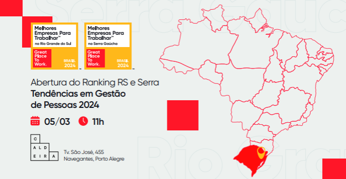 GPTW - Rio Grande do Sul & Serra Gaúcha